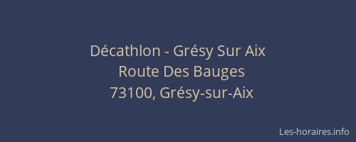 D&eacute;cathlon - Gr&eacute;sy Sur Aix