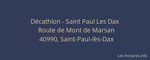 Décathlon - Saint Paul Les Dax