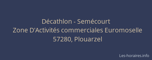 Décathlon - Semécourt