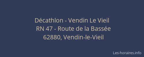 Décathlon - Vendin Le Vieil