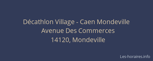 Décathlon Village - Caen Mondeville