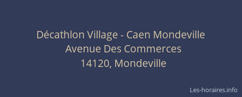 D&eacute;cathlon Village - Caen Mondeville