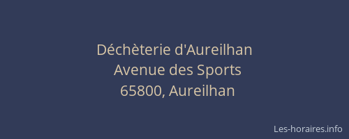 D&eacute;ch&egrave;terie d'Aureilhan