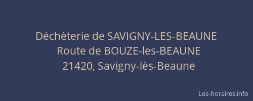 D&eacute;ch&egrave;terie de SAVIGNY-LES-BEAUNE