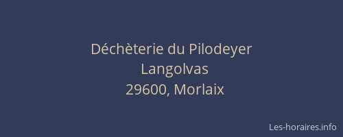 D&eacute;ch&egrave;terie du Pilodeyer