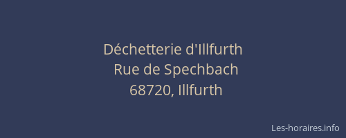 D&eacute;chetterie d'Illfurth