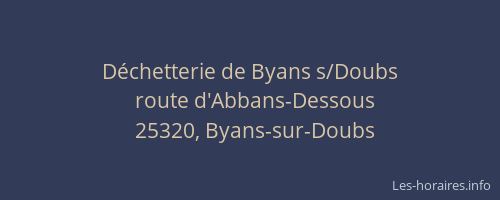 D&eacute;chetterie de Byans s/Doubs