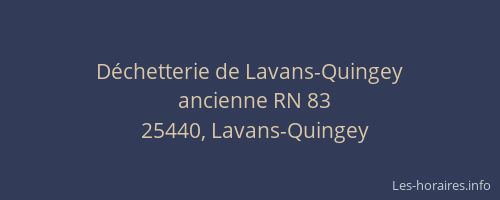 D&eacute;chetterie de Lavans-Quingey