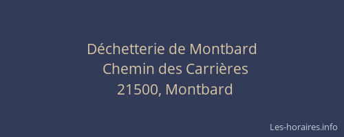 D&eacute;chetterie de Montbard