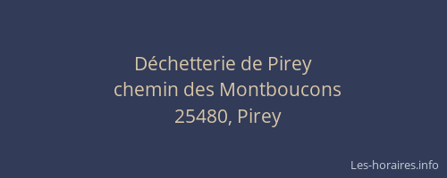 D&eacute;chetterie de Pirey