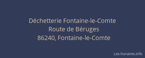D&eacute;chetterie Fontaine-le-Comte