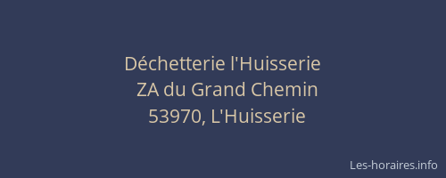 D&eacute;chetterie l'Huisserie