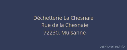 D&eacute;chetterie La Chesnaie