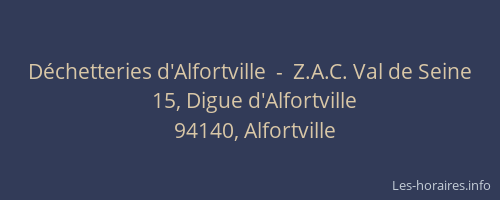 D&eacute;chetteries d'Alfortville  -  Z.A.C. Val de Seine