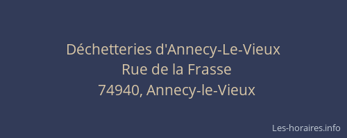 D&eacute;chetteries d'Annecy-Le-Vieux