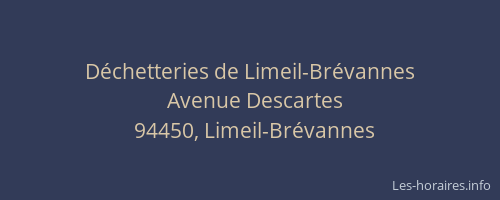 D&eacute;chetteries de Limeil-Br&eacute;vannes
