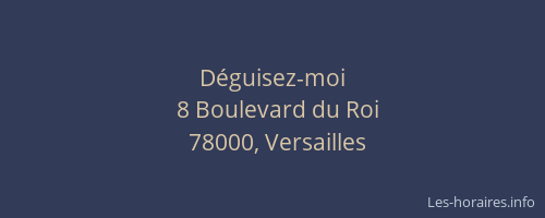 Déguisez-moi