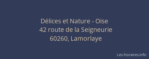 Délices et Nature - Oise