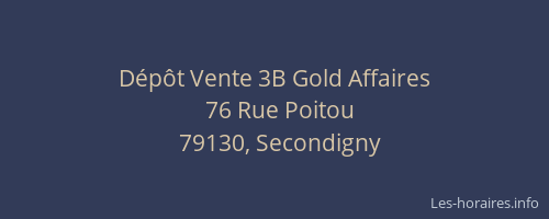 D&eacute;p&ocirc;t Vente 3B Gold Affaires