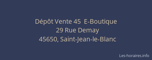 D&eacute;p&ocirc;t Vente 45  E-Boutique