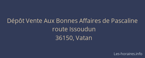 D&eacute;p&ocirc;t Vente Aux Bonnes Affaires de Pascaline