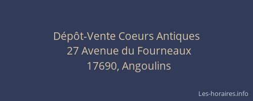 D&eacute;p&ocirc;t-Vente Coeurs Antiques