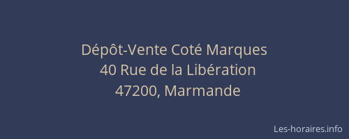 D&eacute;p&ocirc;t-Vente Cot&eacute; Marques