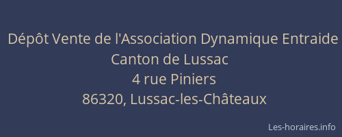 D&eacute;p&ocirc;t Vente de l'Association Dynamique Entraide Canton de Lussac