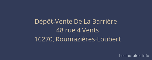 D&eacute;p&ocirc;t-Vente De La Barri&egrave;re