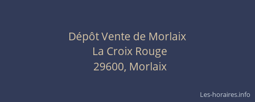 D&eacute;p&ocirc;t Vente de Morlaix