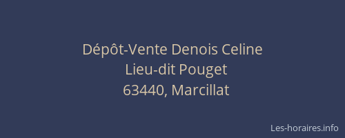 D&eacute;p&ocirc;t-Vente Denois Celine