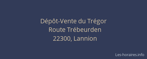 D&eacute;p&ocirc;t-Vente du Tr&eacute;gor