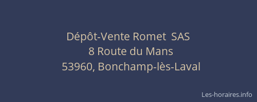 D&eacute;p&ocirc;t-Vente Romet  SAS