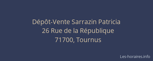 D&eacute;p&ocirc;t-Vente Sarrazin Patricia