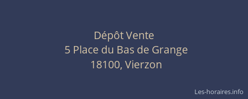 D&eacute;p&ocirc;t Vente