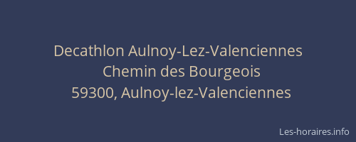 Decathlon Aulnoy-Lez-Valenciennes