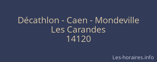 Décathlon - Caen - Mondeville