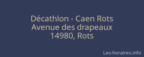 Décathlon - Caen Rots