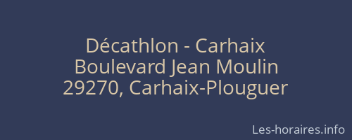 Décathlon - Carhaix