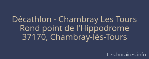 Décathlon - Chambray Les Tours