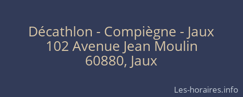 Décathlon - Compiègne - Jaux