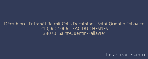 Décathlon - Entrepôt Retrait Colis Decathlon - Saint Quentin Fallavier