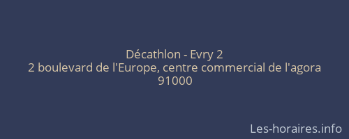 Décathlon - Evry 2