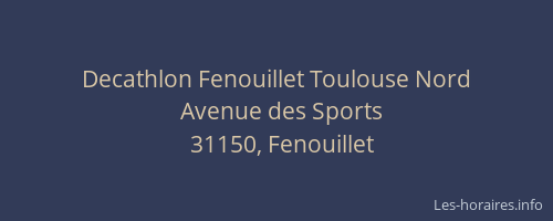 Decathlon Fenouillet Toulouse Nord