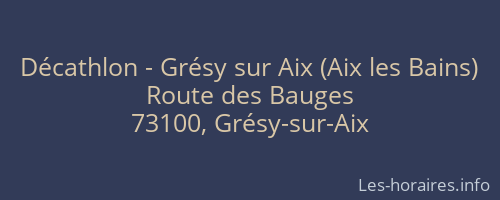 Décathlon - Grésy sur Aix (Aix les Bains)