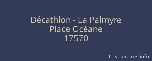 Décathlon - La Palmyre