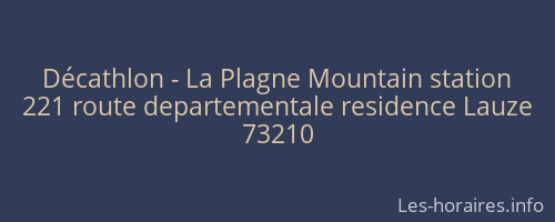 Décathlon - La Plagne Mountain station