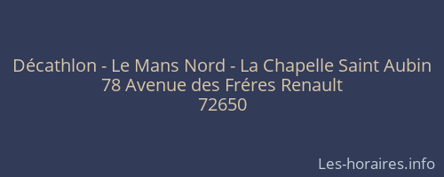 Décathlon - Le Mans Nord - La Chapelle Saint Aubin