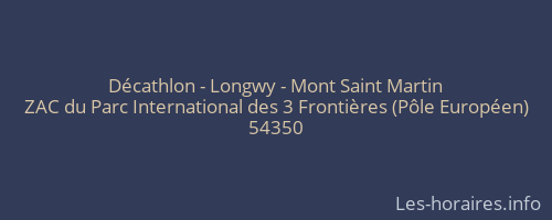 Décathlon - Longwy - Mont Saint Martin