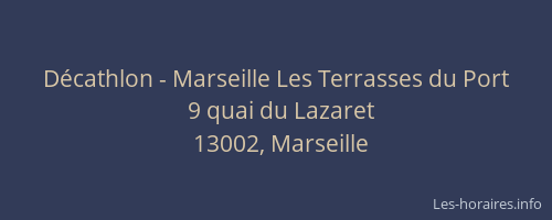 Décathlon - Marseille Les Terrasses du Port